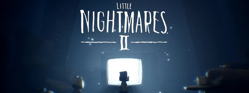 Анонс Little Nightmares 2: трейлер и дата выхода