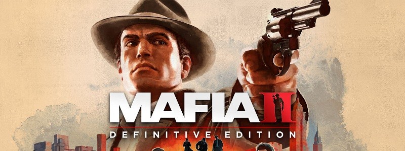 Честное мнение о ремастере Mafia 2: Definitive Edition